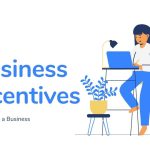 How to Take Advantage of Government Grants and Incentives for Business Opportunities