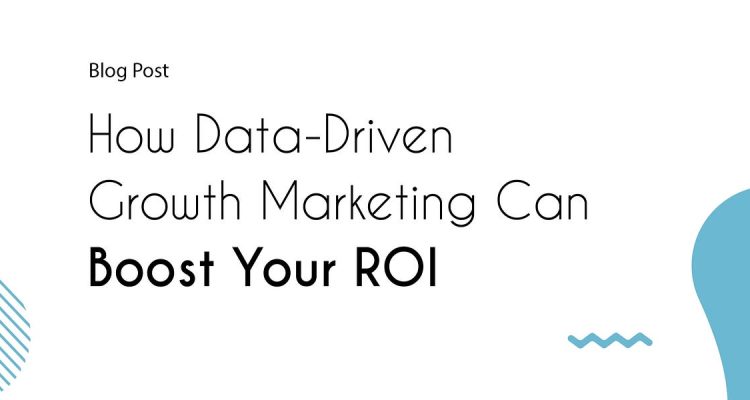 How to Use Data Driven Marketing Tools for Growth