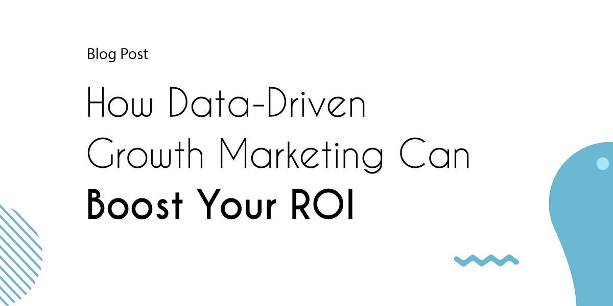 How to Use Data Driven Marketing Tools for Growth