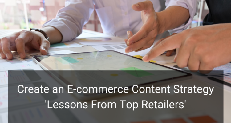 How to Use Content Marketing for E-commerce Growth Effectively