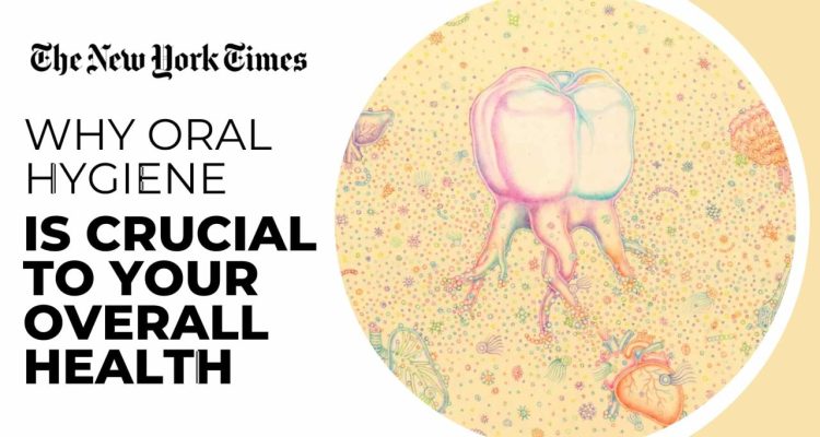 The Importance of Oral Health and Hygiene for Life