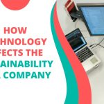 How Businesses Are Using Tech for Sustainability Today