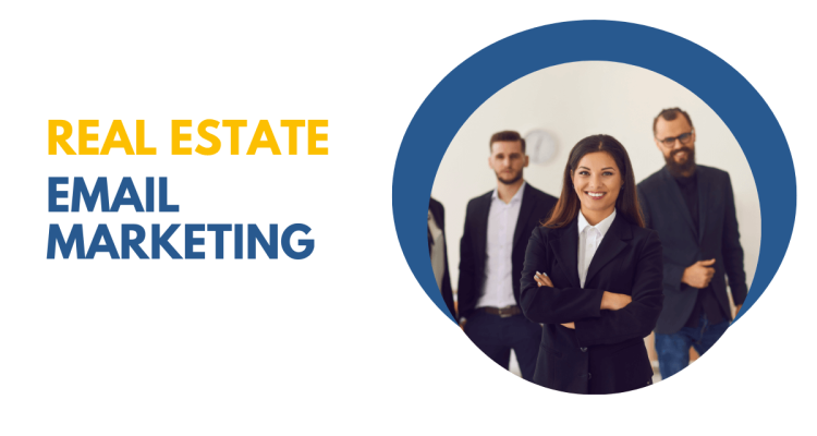 Email Marketing Campaigns That Work for Real Estate