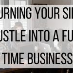 How to Turn a Real Estate Side Hustle Into a Full Time Business