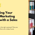 Integrating Marketing Tools with Your Sales Funnel Effectively