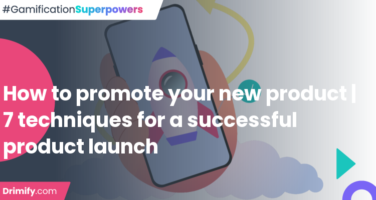 How to Launch and Promote a New Gadget Product Successfully